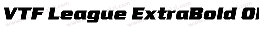 VTF League ExtraBold Oblique字体转换